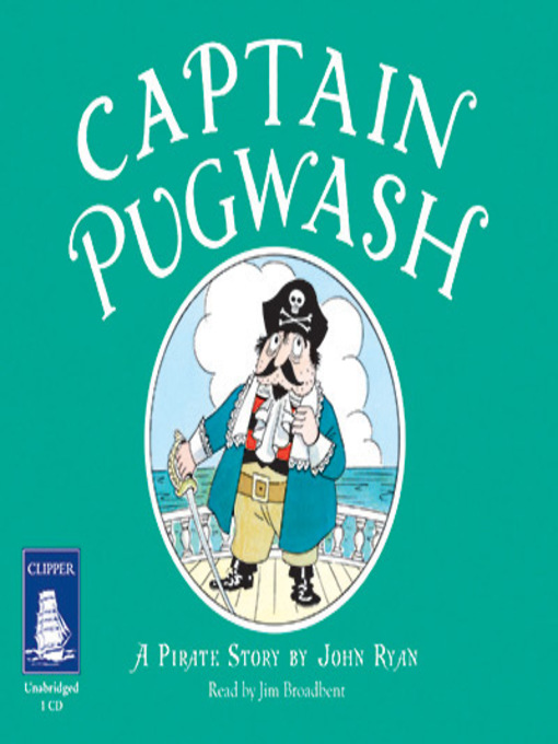 Title details for Captain Pugwash by John Ryan - Available